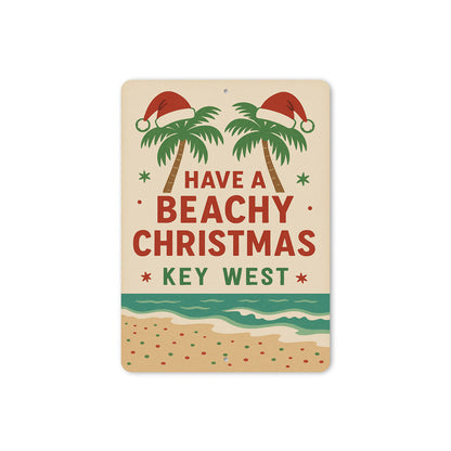 Have A Beachy Christmas on the Beach Key West Sign