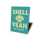 Shell Yeah Beach Pun Beachhouse Sign