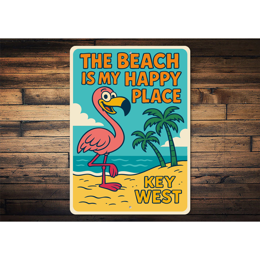 The Beach Is My Happy Place Key West Cartoon Flamingo Sign