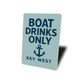Boat Drinks Only Key West Anchor Nautical Sign