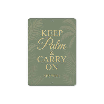 Keep Palm & Carry On Key West Resort-Themed Pun Sign