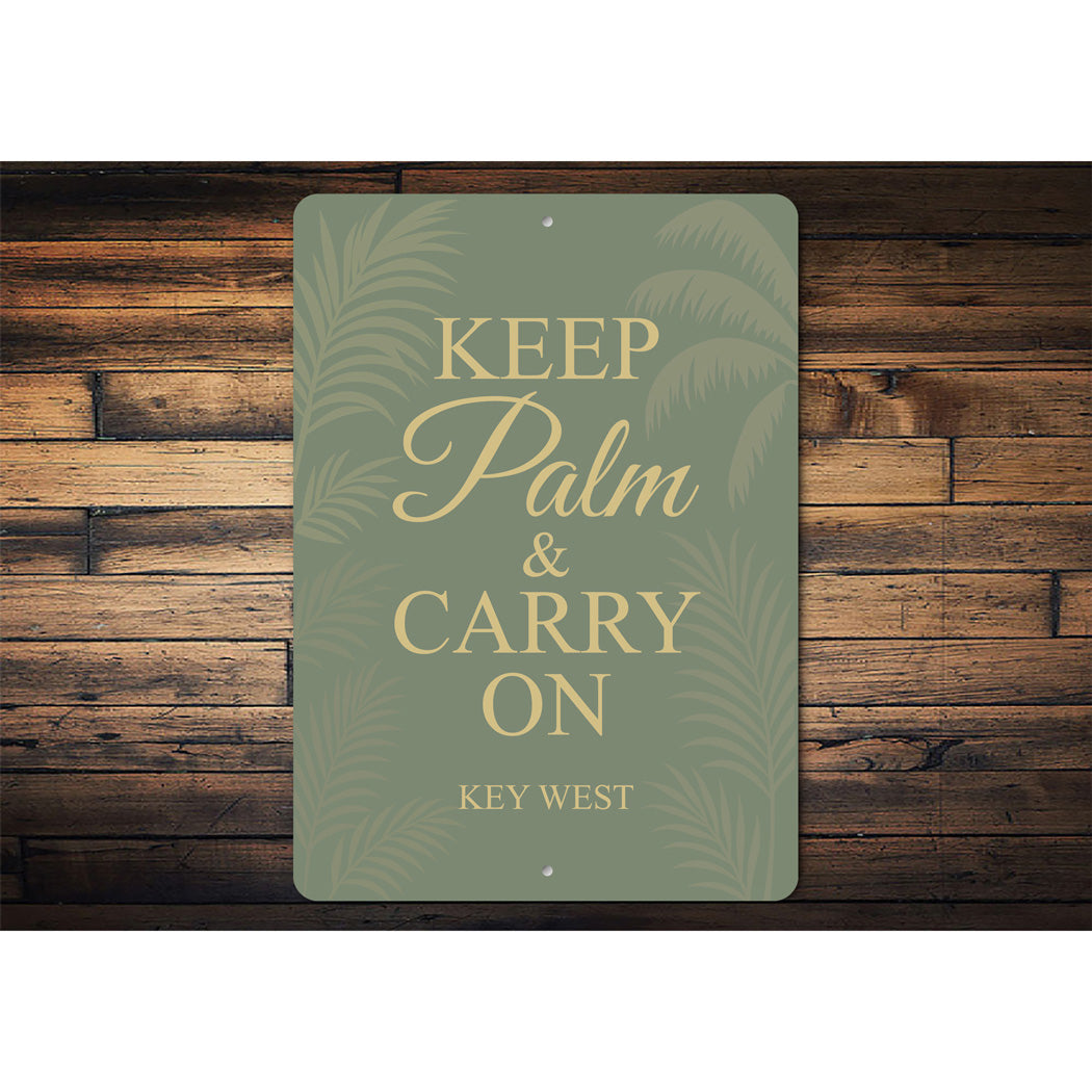 Keep Palm & Carry On Key West Resort-Themed Pun Sign