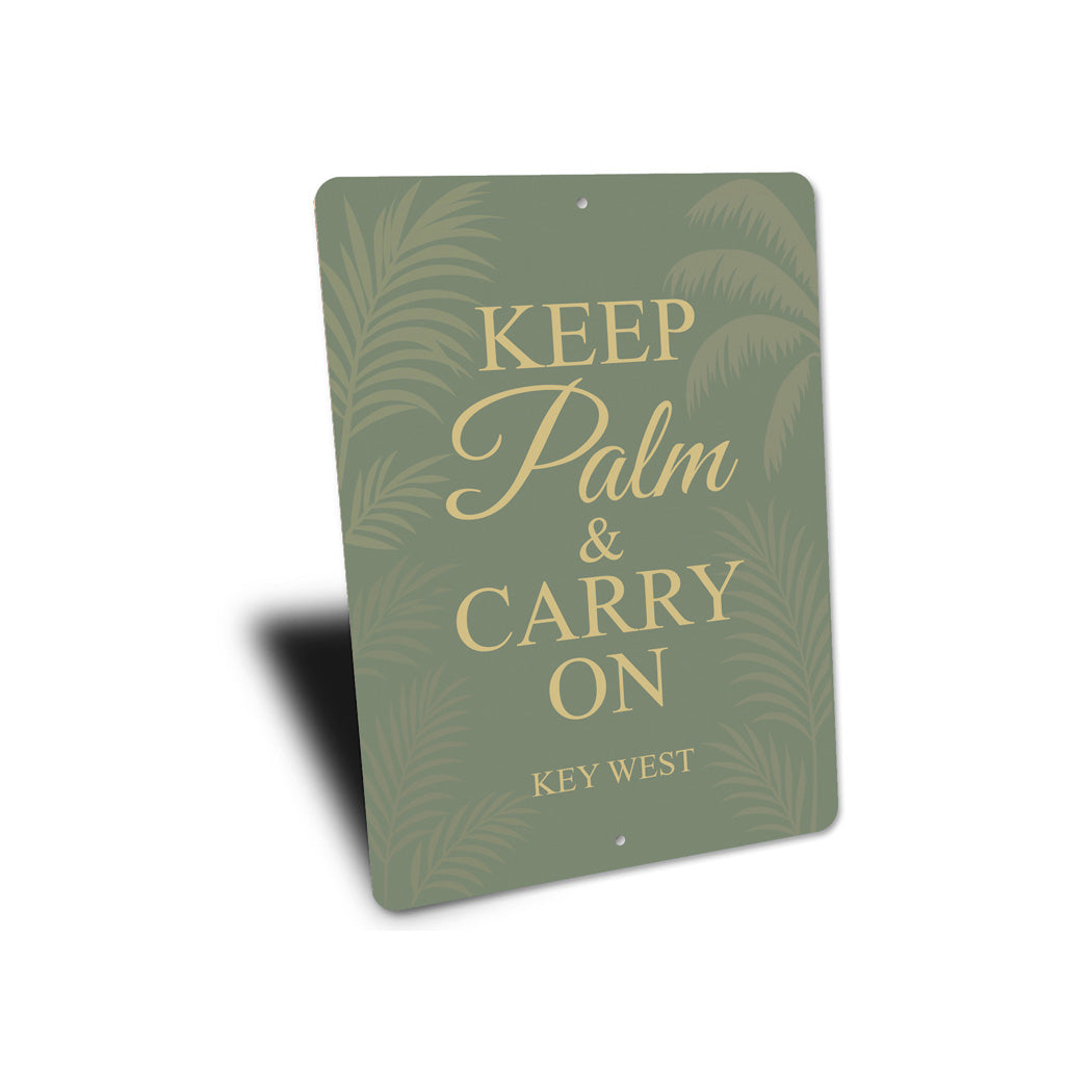 Keep Palm & Carry On Key West Resort-Themed Pun Sign