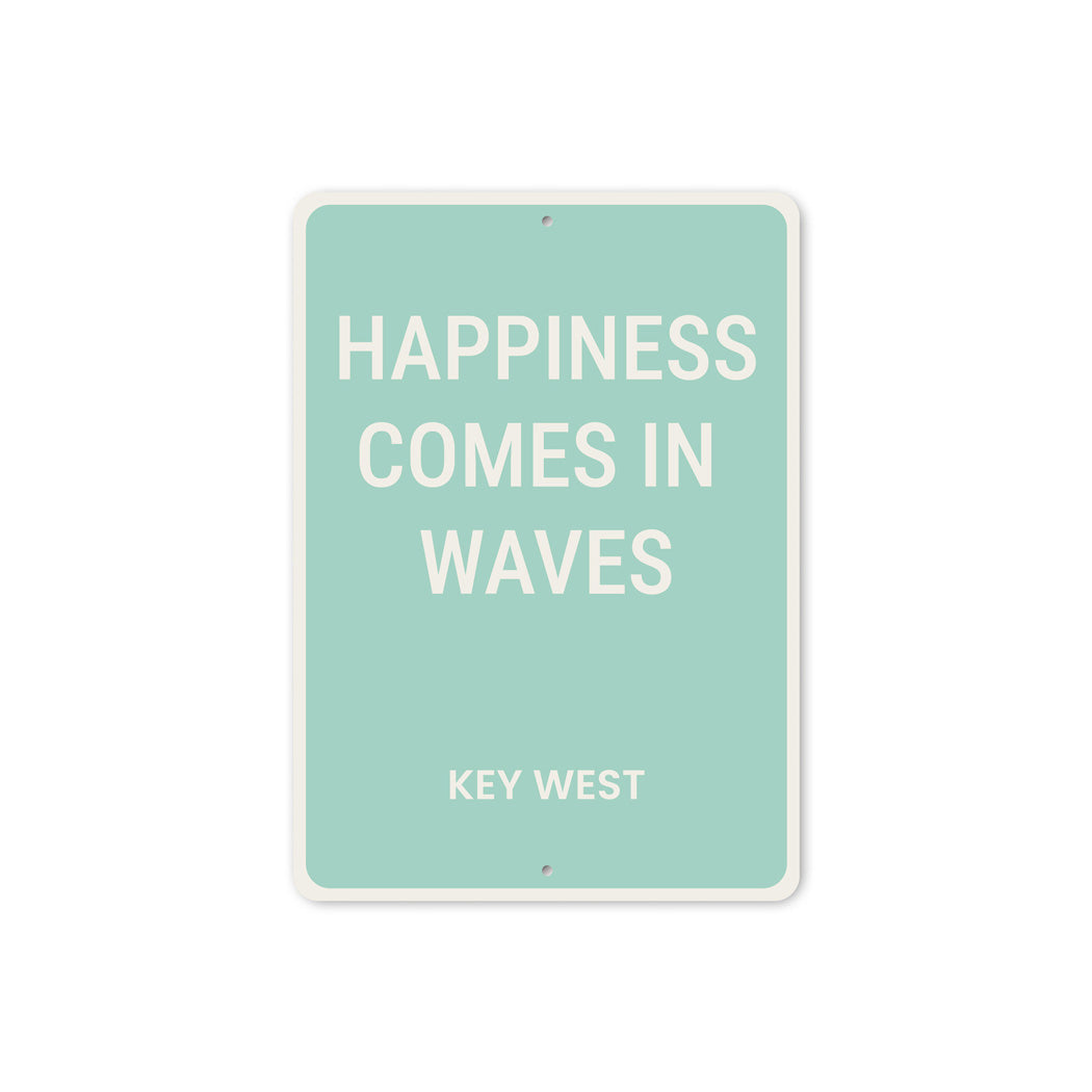 Happiness Comes In Waves Key West Beach House Sign