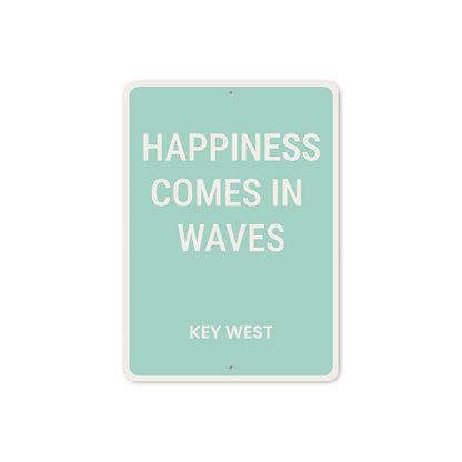Happiness Comes In Waves Key West Beach House Sign