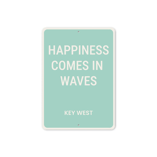 Happiness Comes In Waves Key West Beach House Sign
