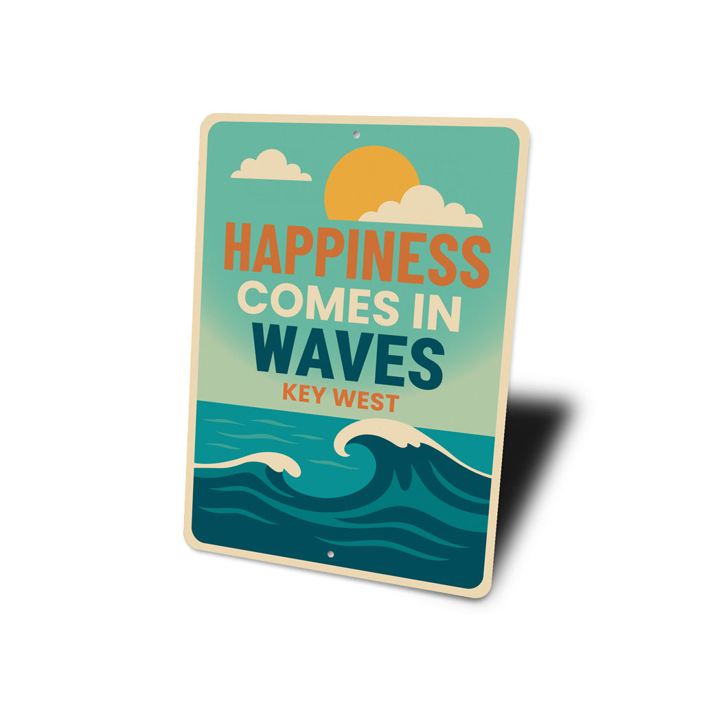 Happiness Comes In Waves in Key West Beach Waves Sign