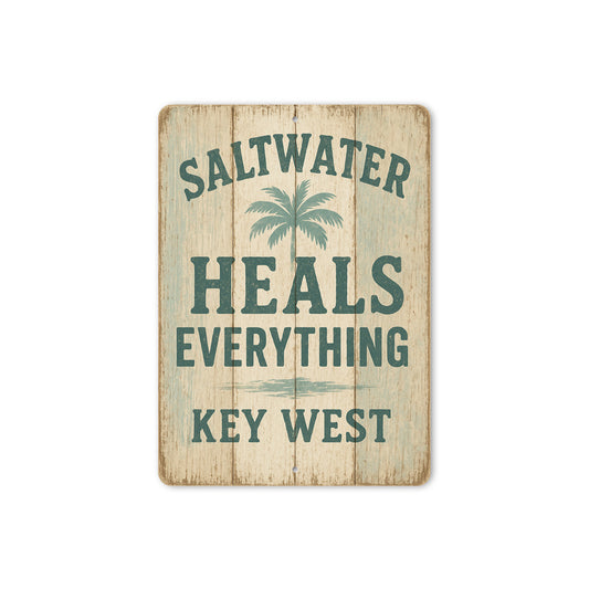Saltwater Heals Everything Key West Rustic Sign