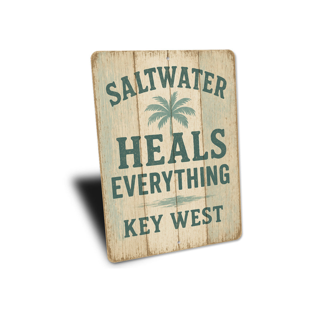 Saltwater Heals Everything Key West Rustic Sign