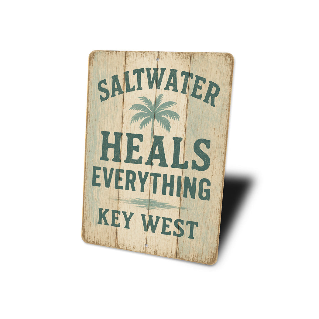 Saltwater Heals Everything Key West Rustic Sign