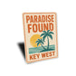Paradise Found Beach Palms and Sunset Key West Sign