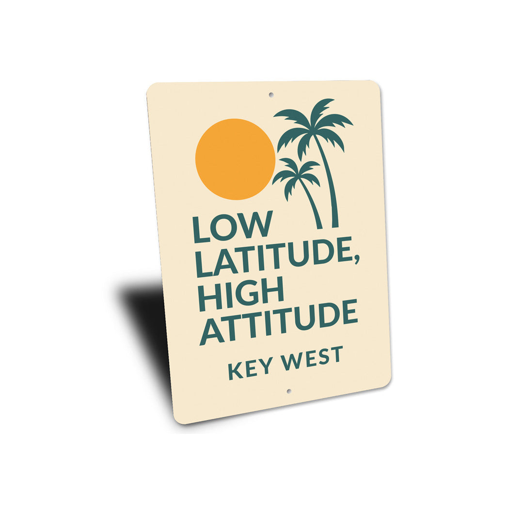 Low Latitude, High Attitude Tropical Palms Key West Sign