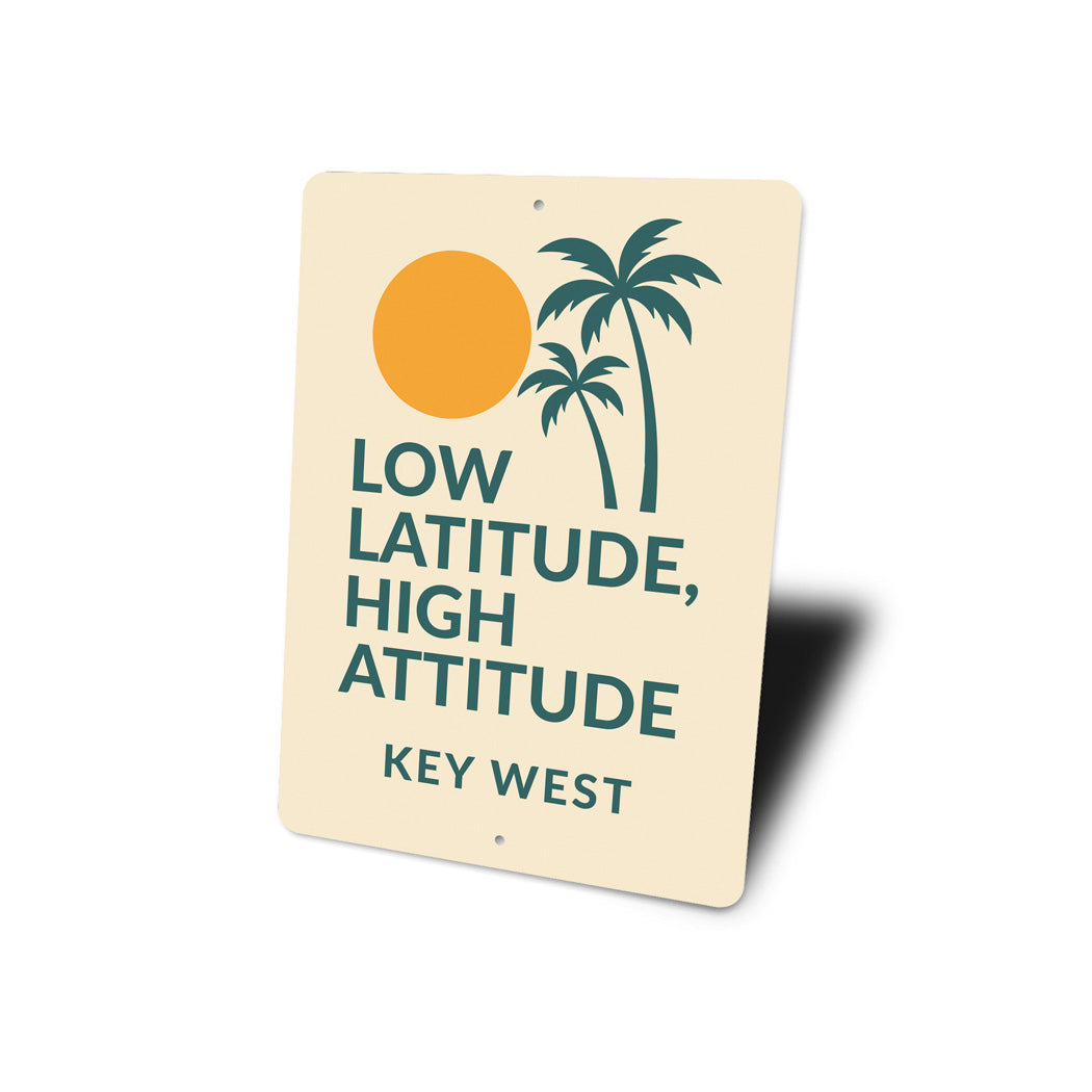 Low Latitude, High Attitude Tropical Palms Key West Sign