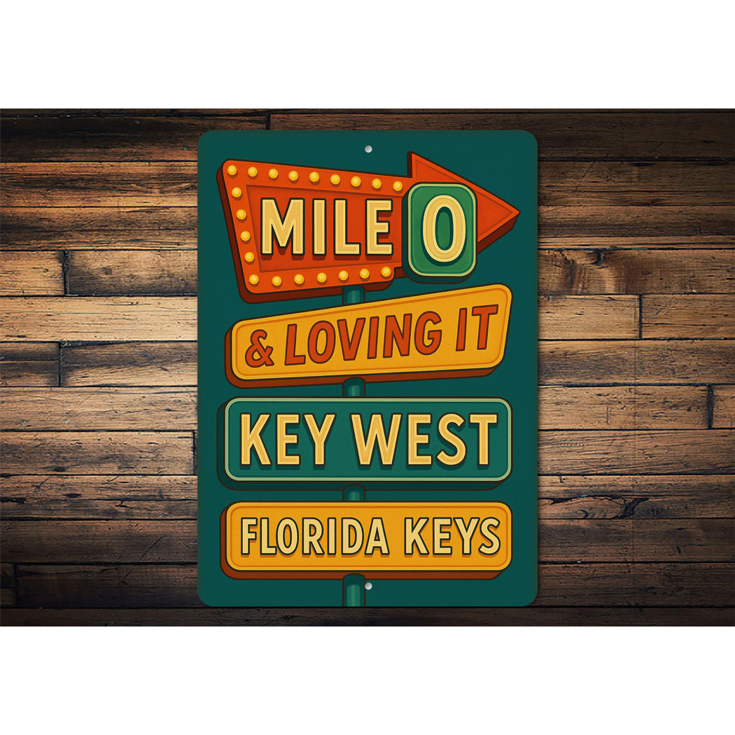 Mile 0 & Loving It Key West Retro Motel Sign