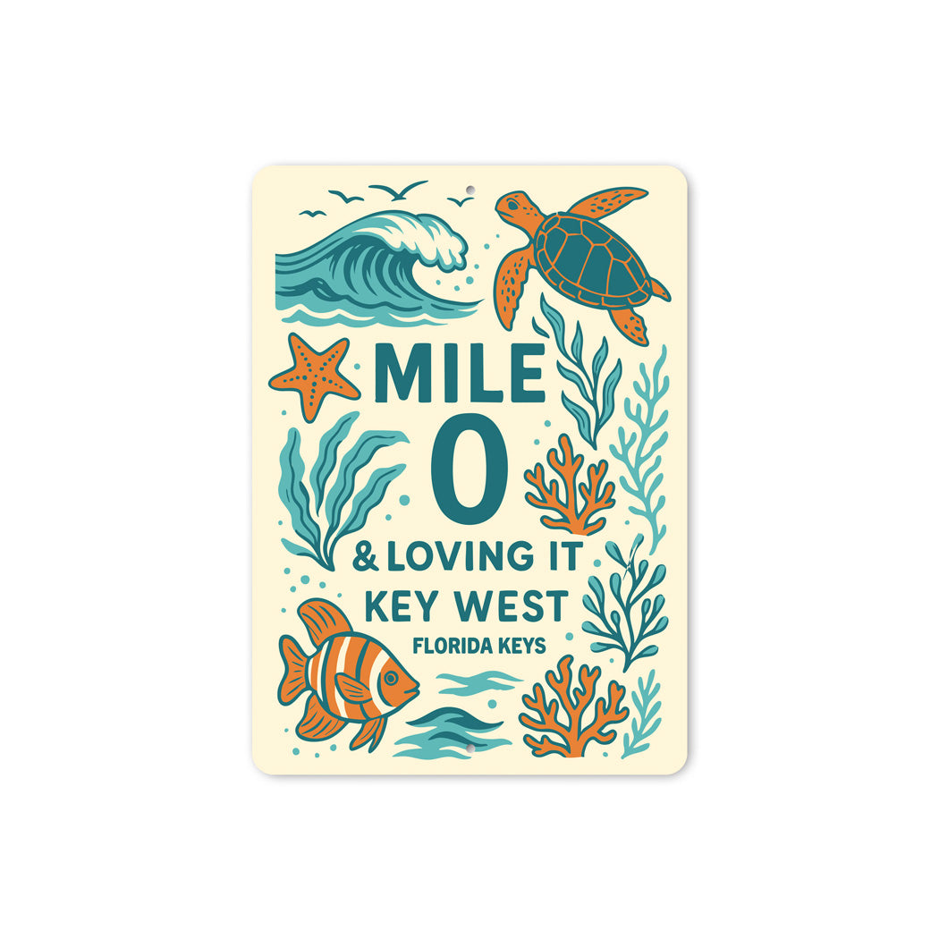 Mile 0 & Loving It Ocean Life Themed-Sign