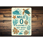 Mile 0 & Loving It Ocean Life Themed-Sign