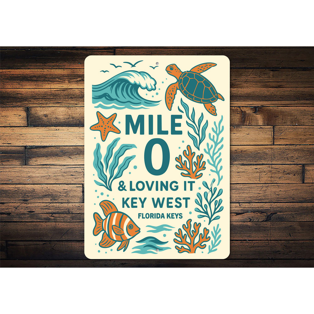 Mile 0 & Loving It Ocean Life Themed-Sign