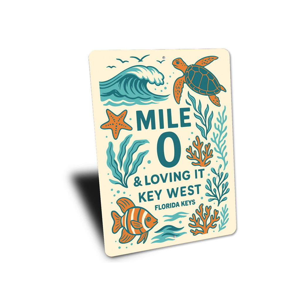 Mile 0 & Loving It Ocean Life Themed-Sign