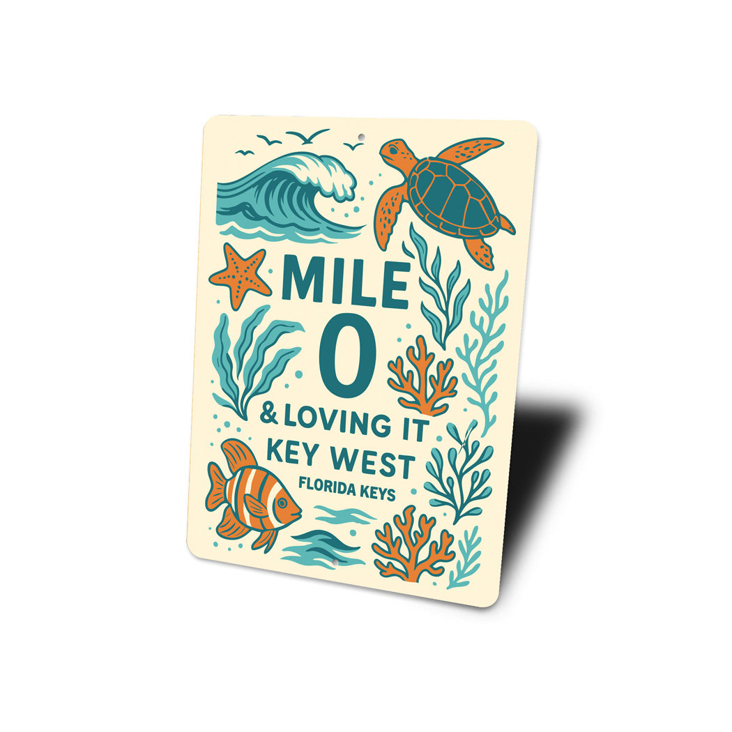Mile 0 & Loving It Ocean Life Themed-Sign