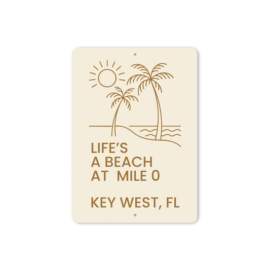 Life's A Beach At Mile 0 Minimalist Beach Theme Sign