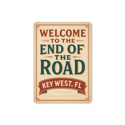 Welcome To The End Of The Road Nostalgic 1920s Sign