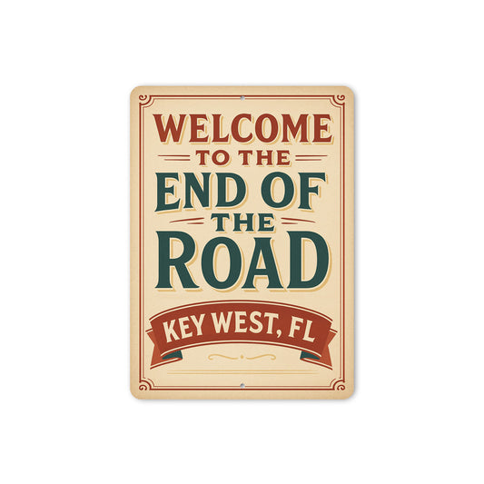 Welcome To The End Of The Road Nostalgic 1920s Sign