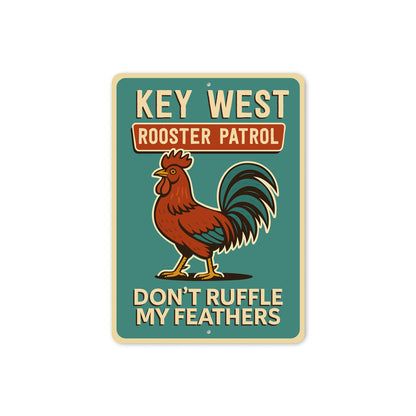 Rooster Patrol Funny Key West Florida Retro Style Sign