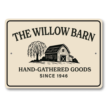 Personalized The Willow Barn Hand-Gathered Goods Sign