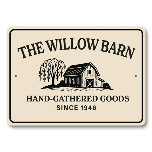 Personalized The Willow Barn Hand-Gathered Goods Sign