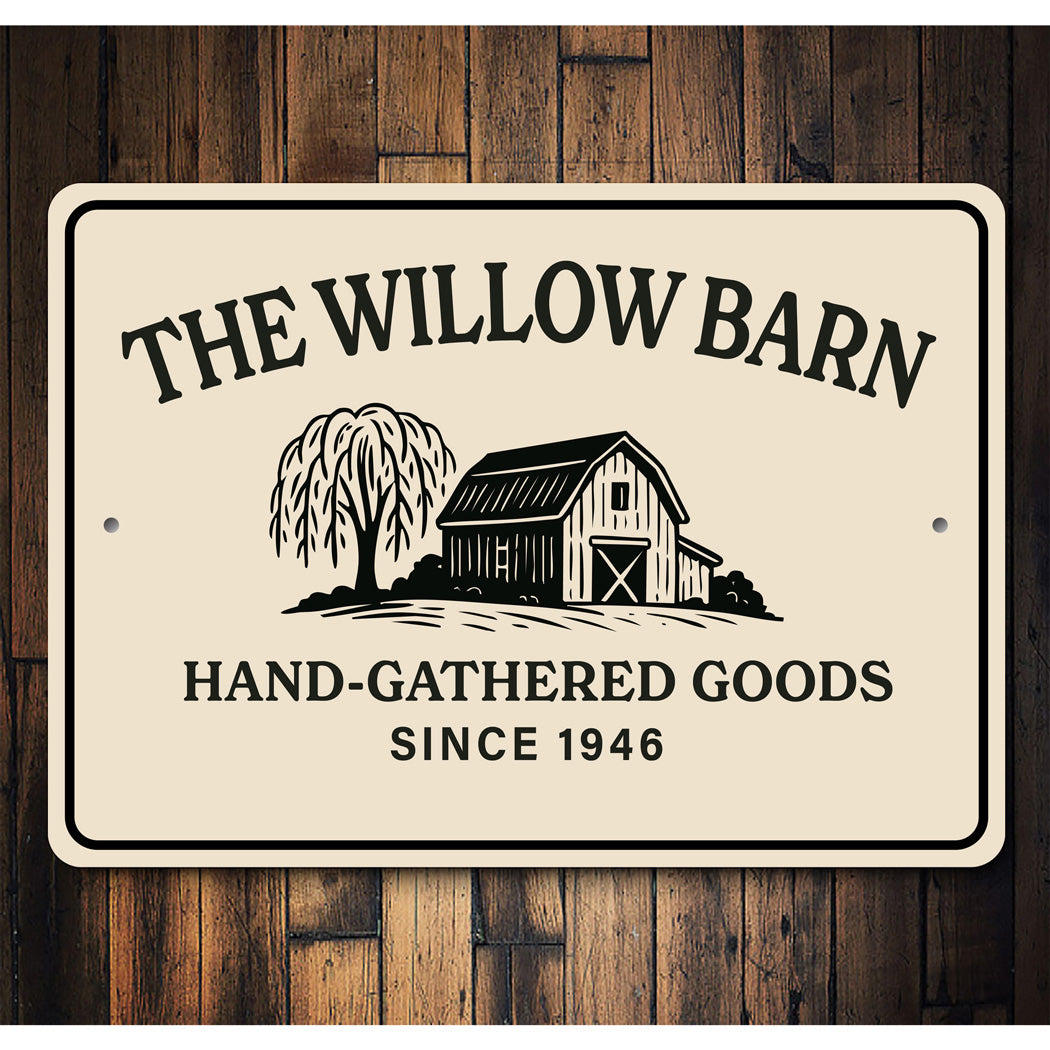 Personalized The Willow Barn Hand-Gathered Goods Sign