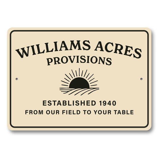 Personalized Farm Sign From Our Field To Your Table