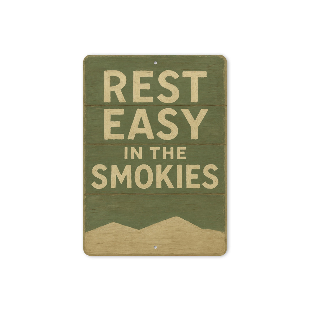 Rest Easy In The Smoky Mountains Sign