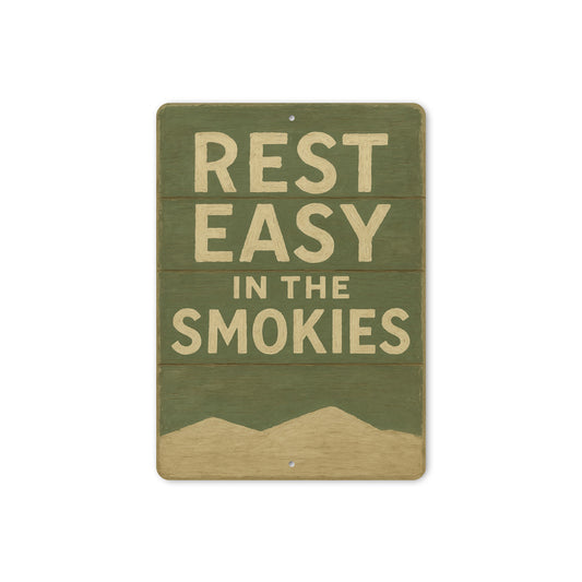 Rest Easy In The Smoky Mountains Sign