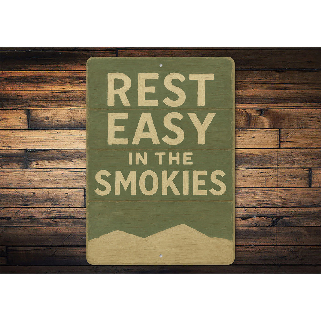 Rest Easy In The Smoky Mountains Sign