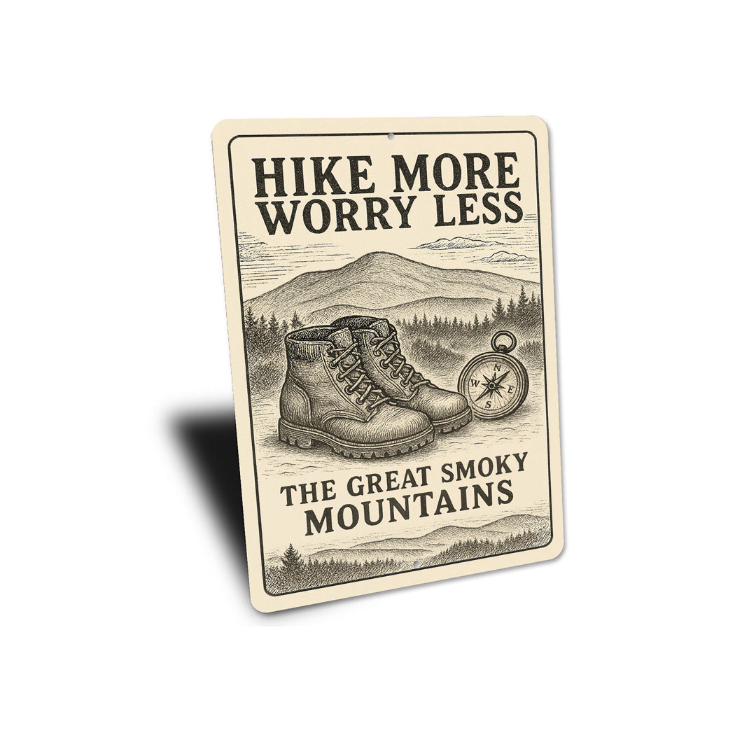 Hike More Worry Less Compass And Boots Smoky Mountains Sign