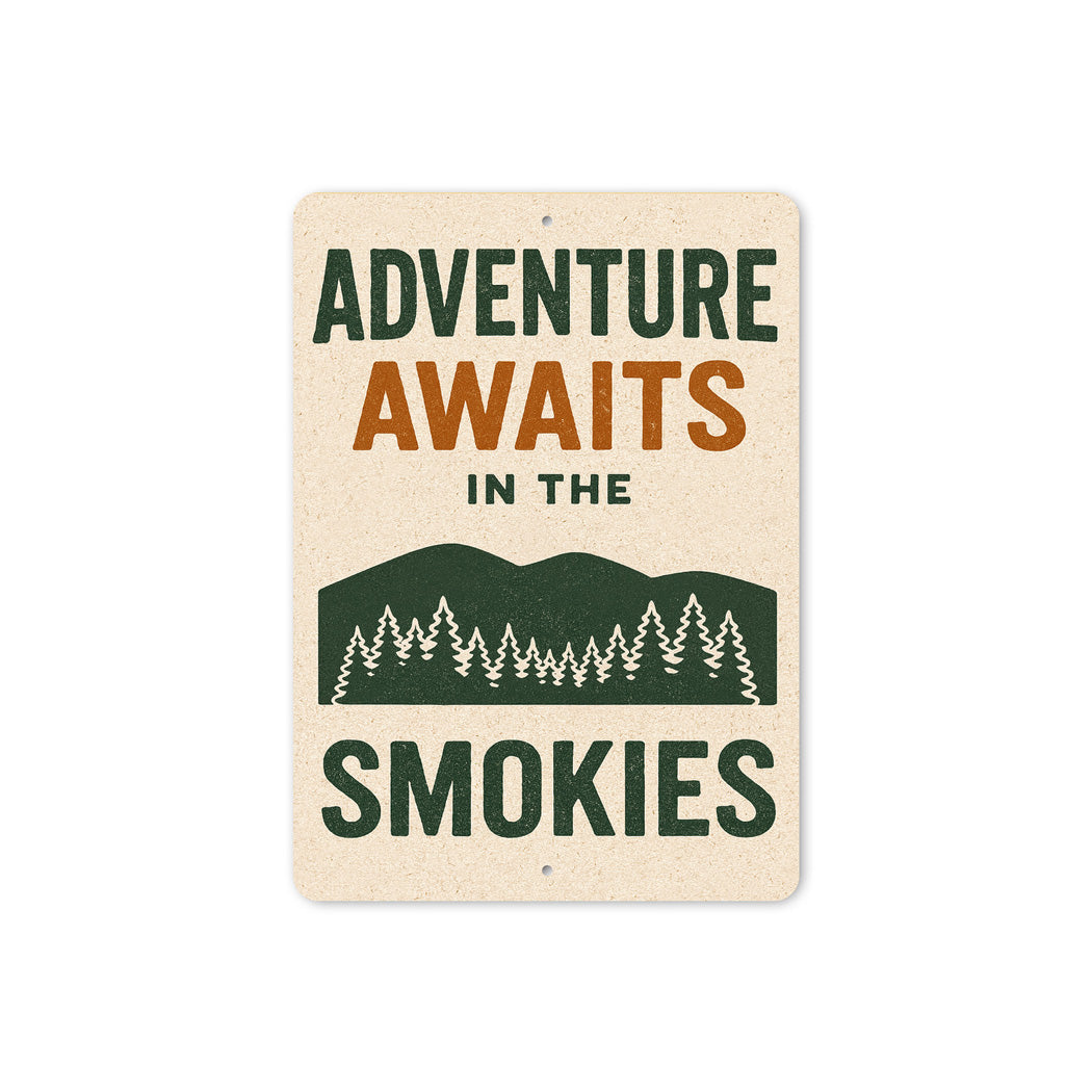 Adventure Awaits In The Smokies Great Smoky Mountains Sign