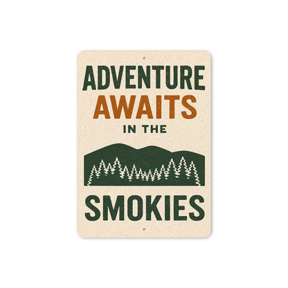 Adventure Awaits In The Smokies Great Smoky Mountains Sign