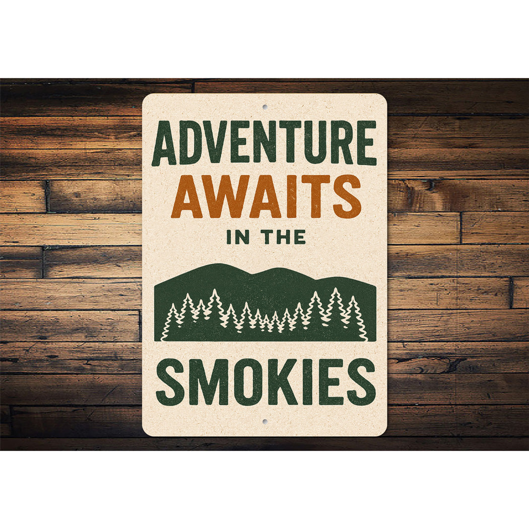 Adventure Awaits In The Smokies Great Smoky Mountains Sign