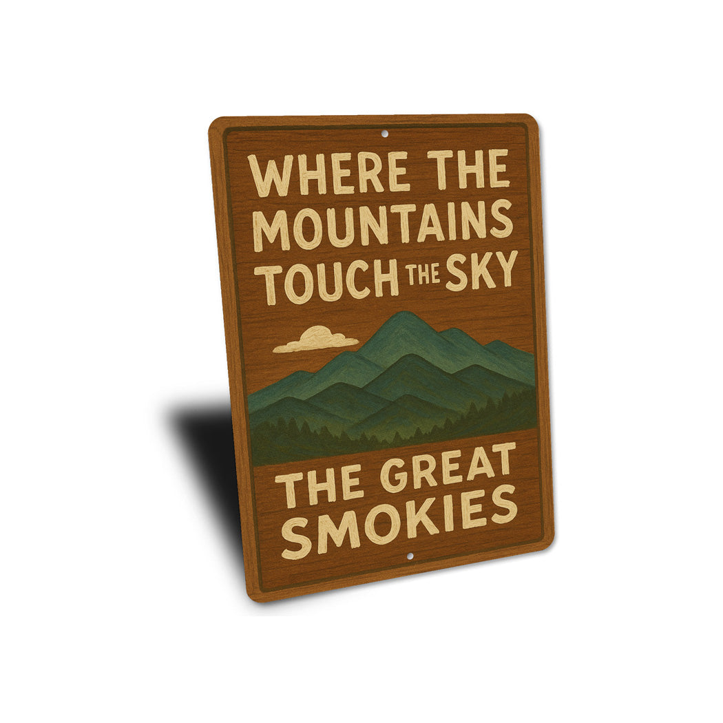 Where The Mountains Touch The Sky Smoky Mountains Sign