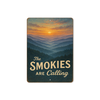 The Smokies Are Calling Sunrise Great Smoky Mountains Sign