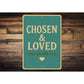  Chosen And Loved Colossians 3:12 Bible Verse Sign