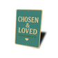  Chosen And Loved Colossians 3:12 Bible Verse Sign