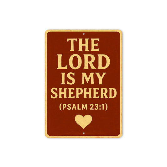 The Lord Is My Shepherd Psalm 23:1 Bible Verse Sign