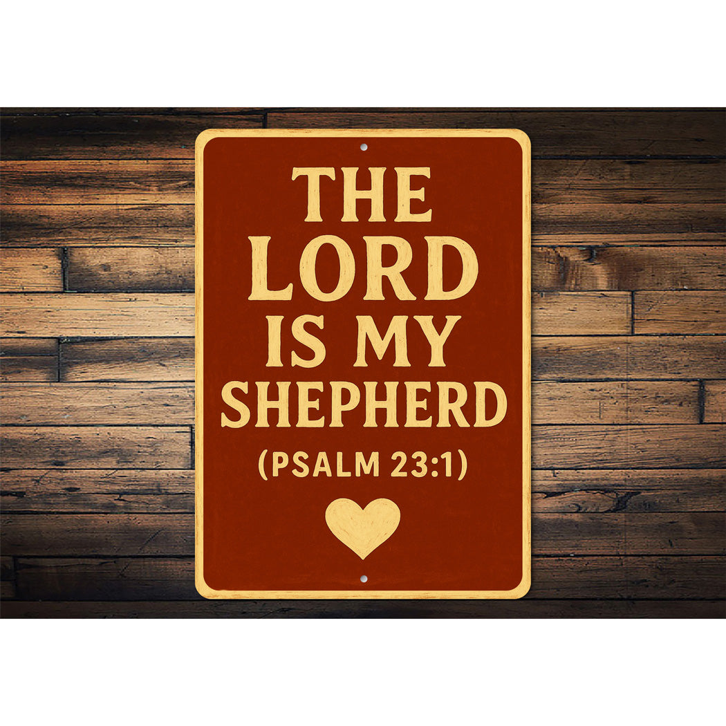 The Lord Is My Shepherd Psalm 23:1 Bible Verse Sign