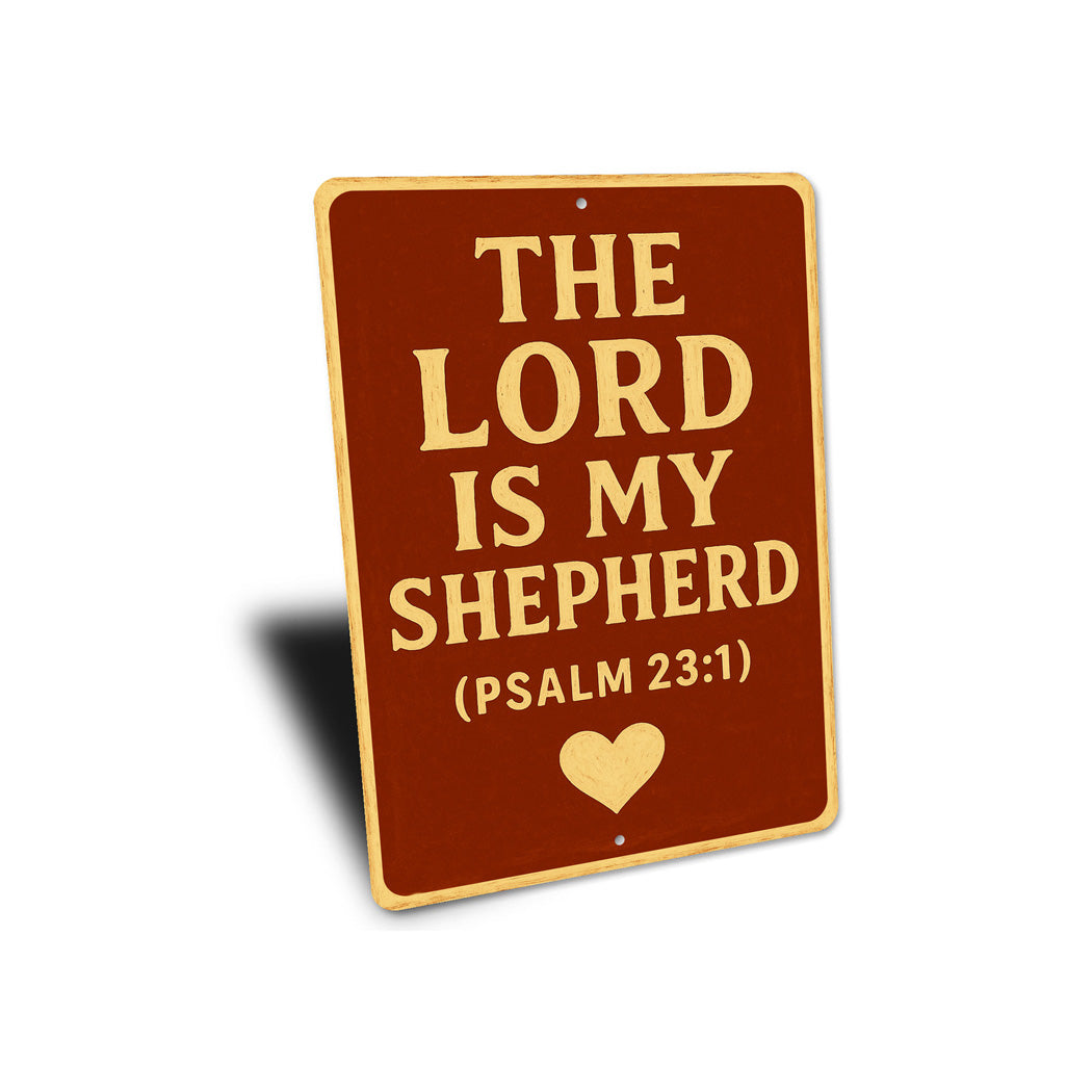 The Lord Is My Shepherd Psalm 23:1 Bible Verse Sign