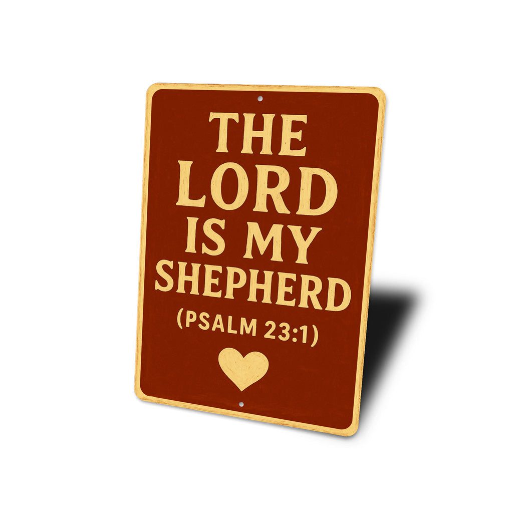 The Lord Is My Shepherd Psalm 23:1 Bible Verse Sign