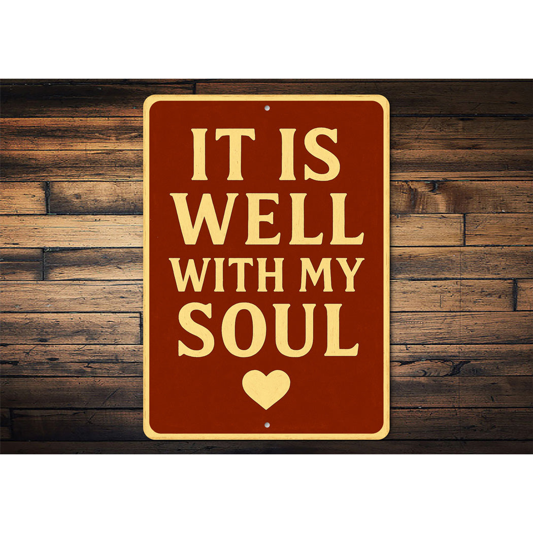 It Is Well With My Soul Metal Sign