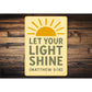Let Your Light Shine Matthew 5:16 Bible Verse Sign