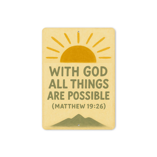 With God All Things Are Possible Matthew 19:26 Verse Sign