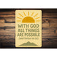 With God All Things Are Possible Matthew 19:26 Verse Sign